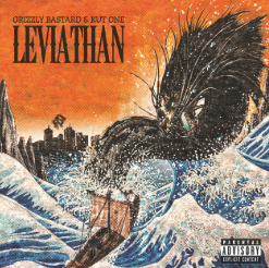 Grizzly Bastard & Kut One - Leviathan
