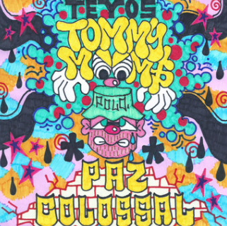 Tommy Mooms - Paz Colossal