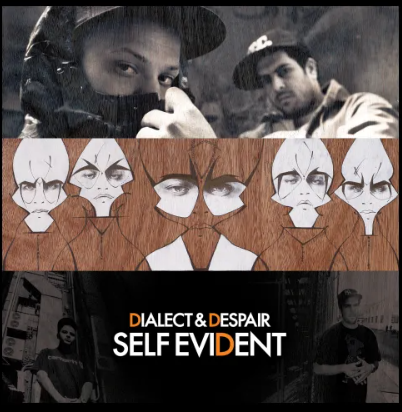 Dialect & Despair - Self Evident