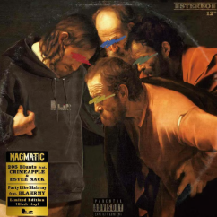 Nagmatic Presents, 205 Blunts & Party Like Blahrmy  - Crimeapple, Estee Nack & Blahrmy 12"