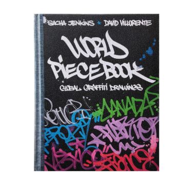 World Piece Book: Global Graffiti Drawings