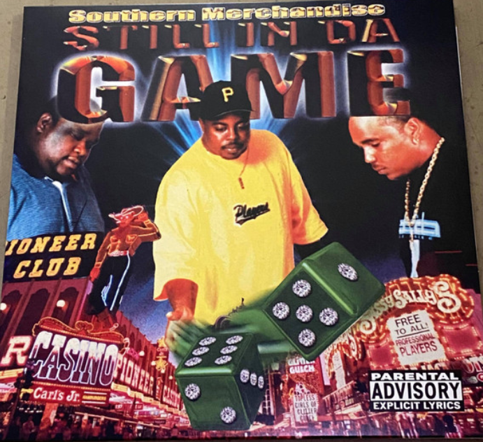 Southern Merchandise - Still In Da Game