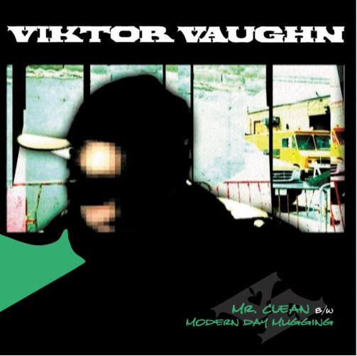Viktor Vaughn ‎– Mr. Clean / Modern Day Mugging EP