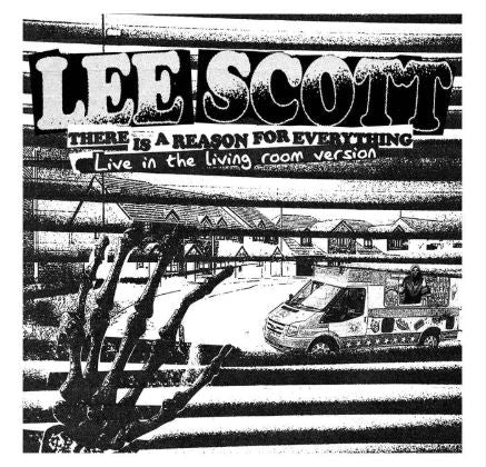 Lee Scott - There Is A Reason For Everything - Live In The Living Room